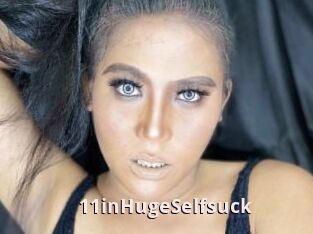 11inHugeSelfsuck