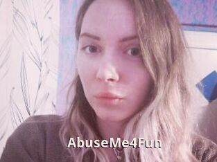 AbuseMe4Fun