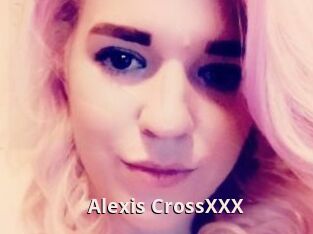 Alexis_CrossXXX
