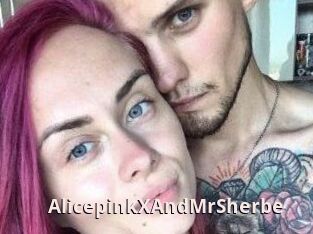 AlicepinkXAndMrSherbe