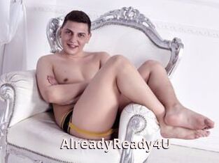 AlreadyReady4U