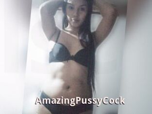 AmazingPussyCock