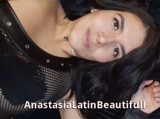 AnastasiaLatinBeautifull