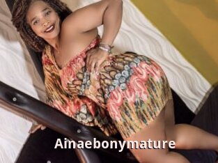 Ainaebonymature