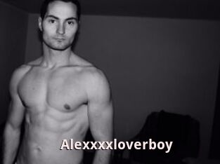 Alexxxxloverboy