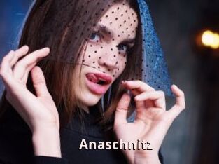 Anaschnitz