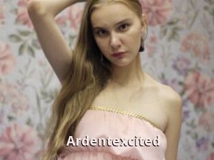 Ardentexcited
