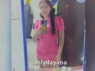 Aslydayana