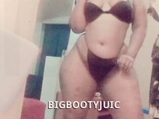 BIGBOOTYJUIC