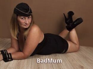 BadMum
