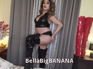 BellaBigBANANA