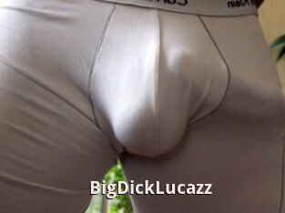BigDickLucazz