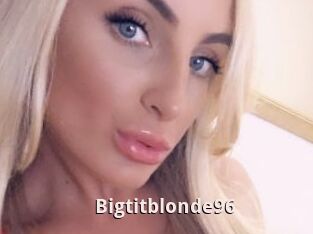 Bigtitblonde96