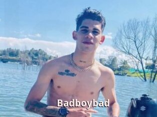 Badboybad