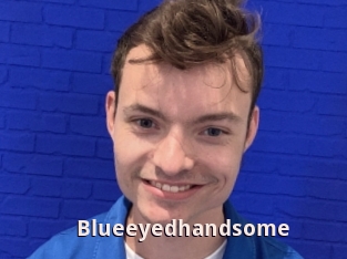 Blueeyedhandsome