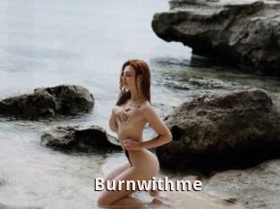 Burnwithme