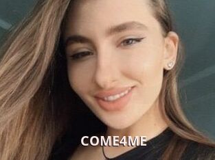 COME4ME