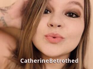 CatherineBetrothed