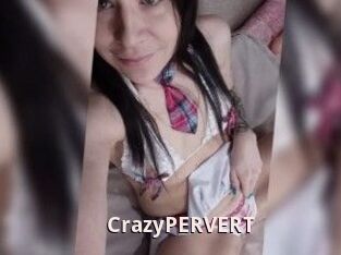 CrazyPERVERT