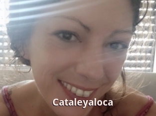 Cataleyaloca