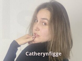 Catherynfigge