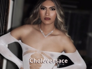 Choleversace