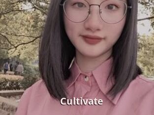 Cultivate
