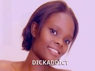 DICKADDICT