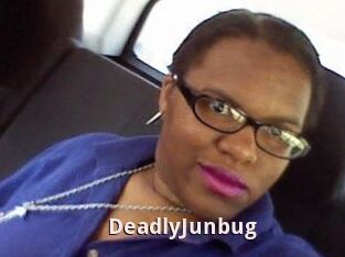 DeadlyJunbug