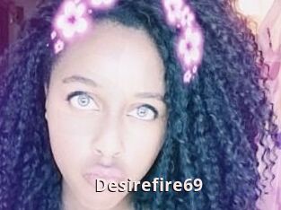 Desirefire69