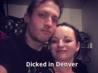 Dicked_in_Denver