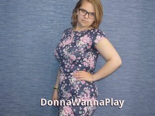 DonnaWannaPlay