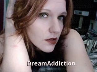 DreamAddiction