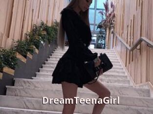 DreamTeenaGirl