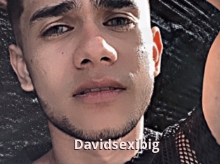 Davidsexibig