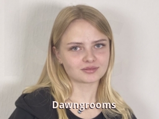 Dawngrooms