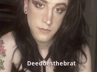 Deedoesthebrat