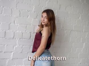 Delicatethorn