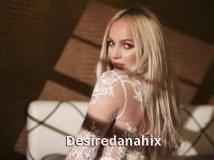 Desiredanahix
