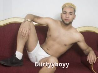 Diirtyyboyy