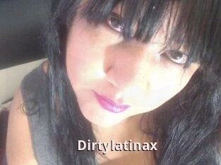 Dirtylatinax