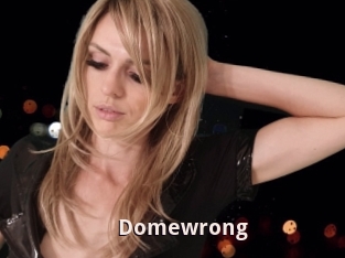 Domewrong
