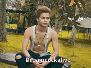 Dreamcockalive