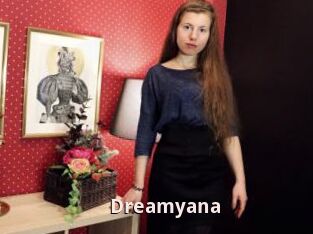 Dreamyana