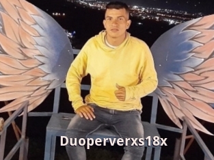 Duoperverxs18x