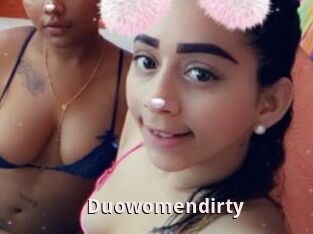 Duowomendirty