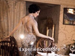 ExperiencedMore