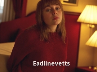 Eadlinevetts