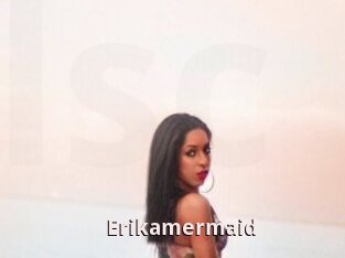 Erikamermaid