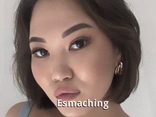 Esmaching